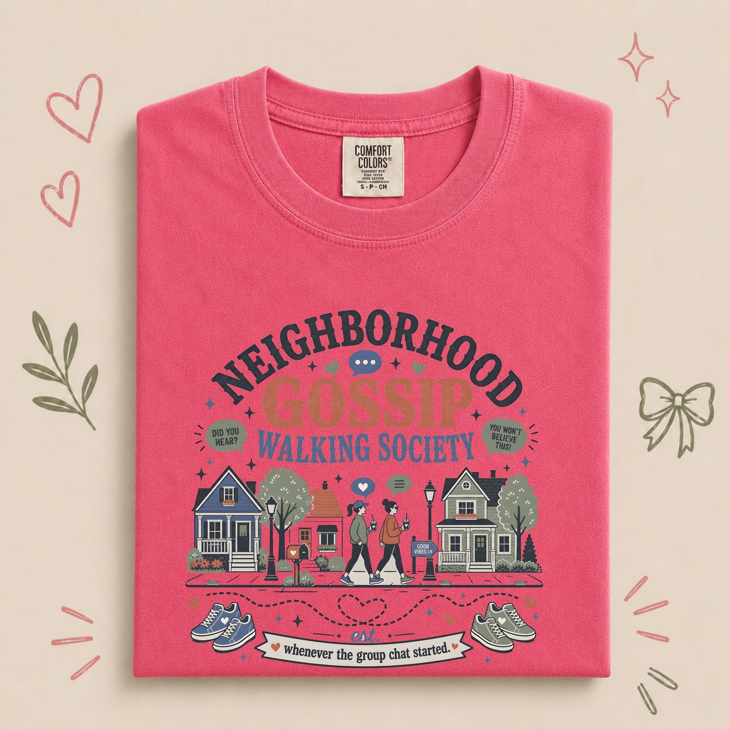 Neighborhood Gossip Walking Society Tee