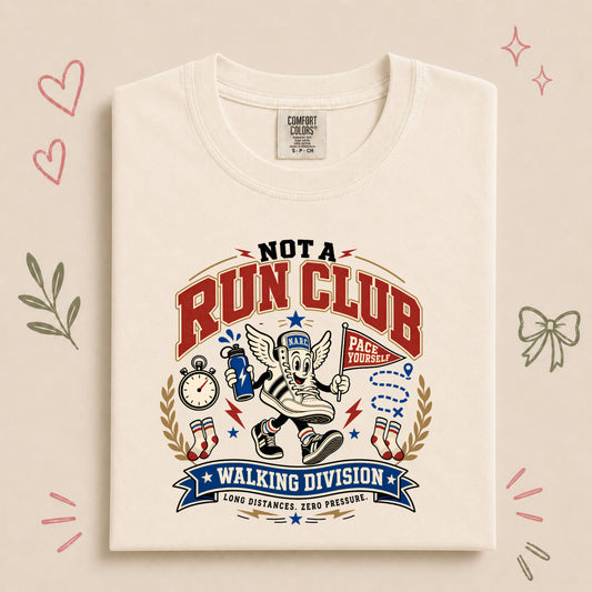 Retro Not a Run Club Walking Division - Pace Yourself