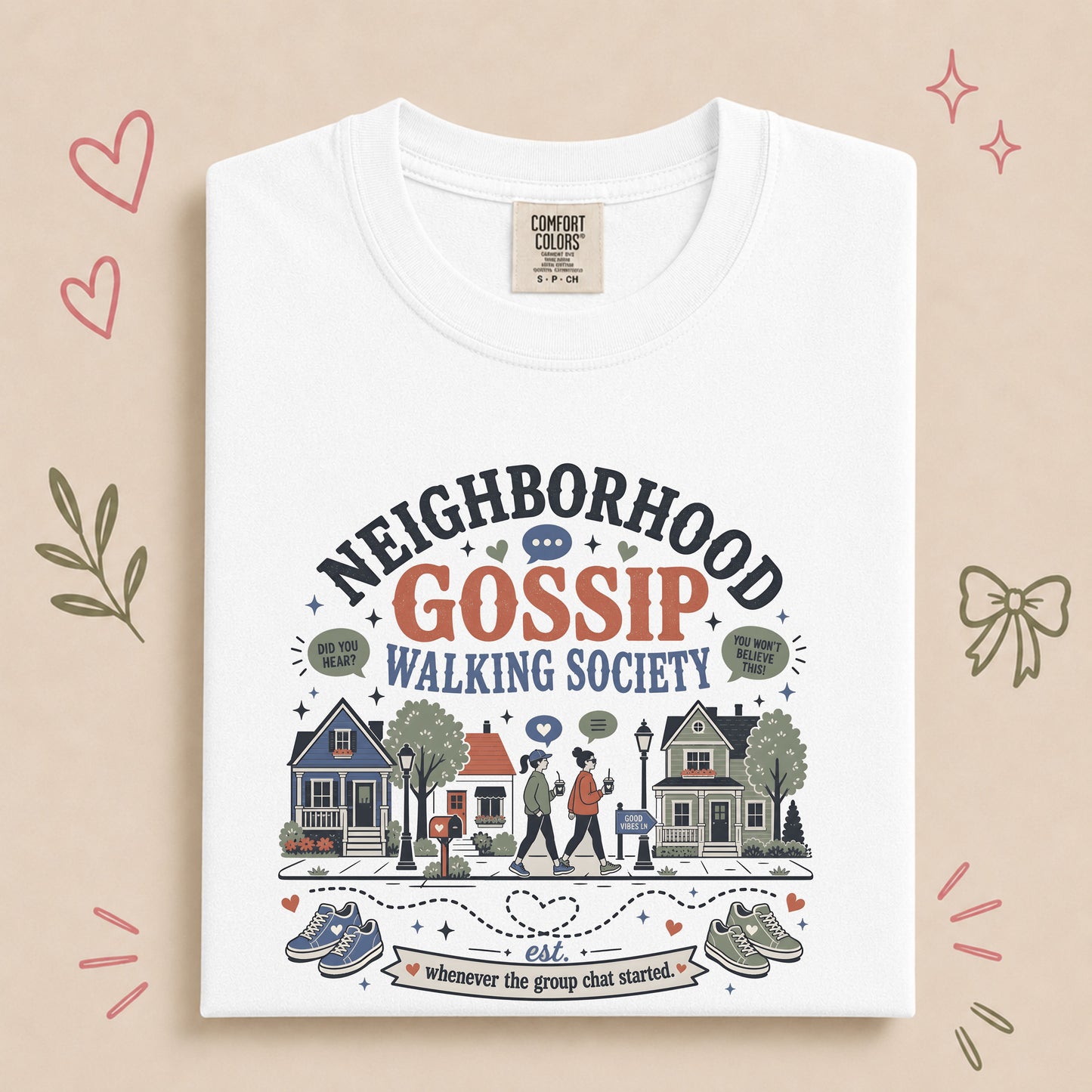 Neighborhood Gossip Walking Society Tee