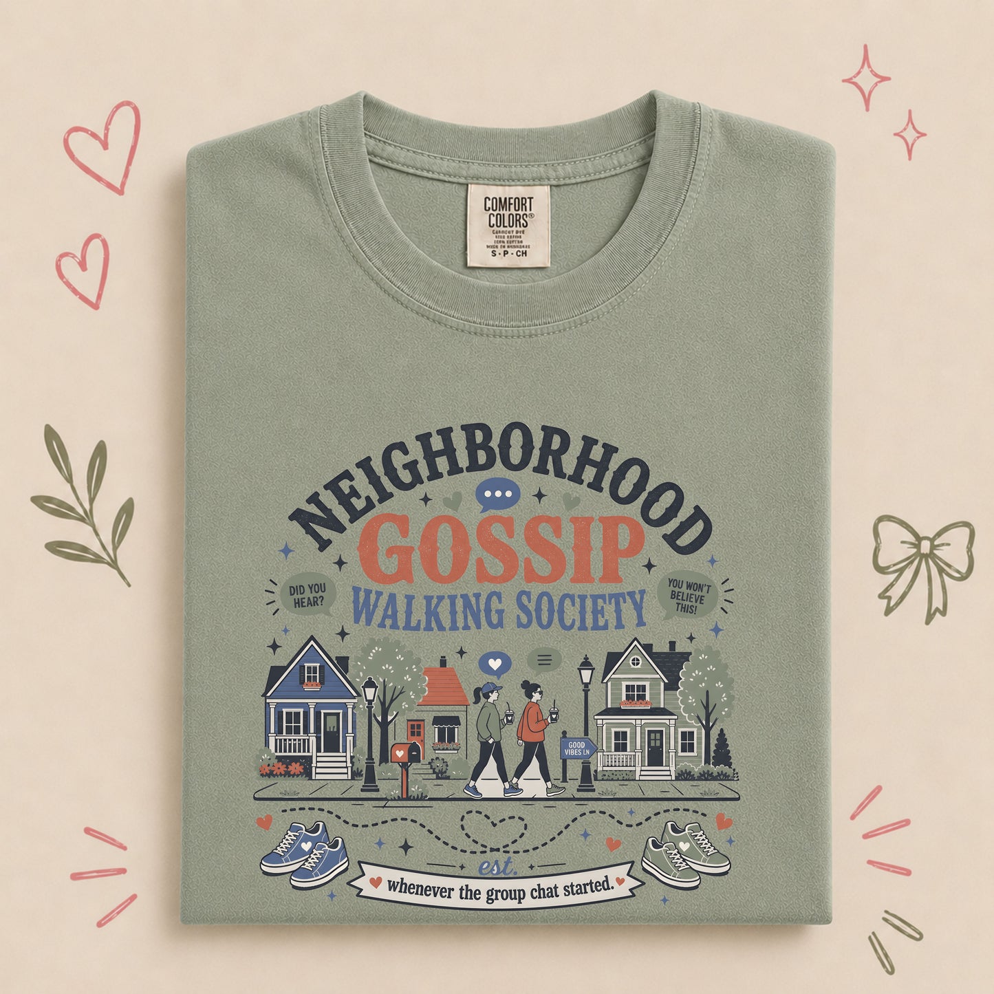 Neighborhood Gossip Walking Society Tee