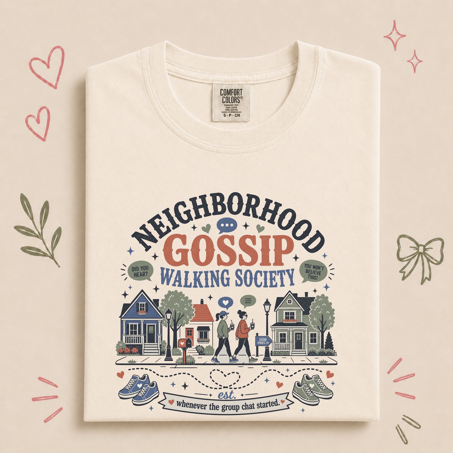 Neighborhood Gossip Walking Society Tee