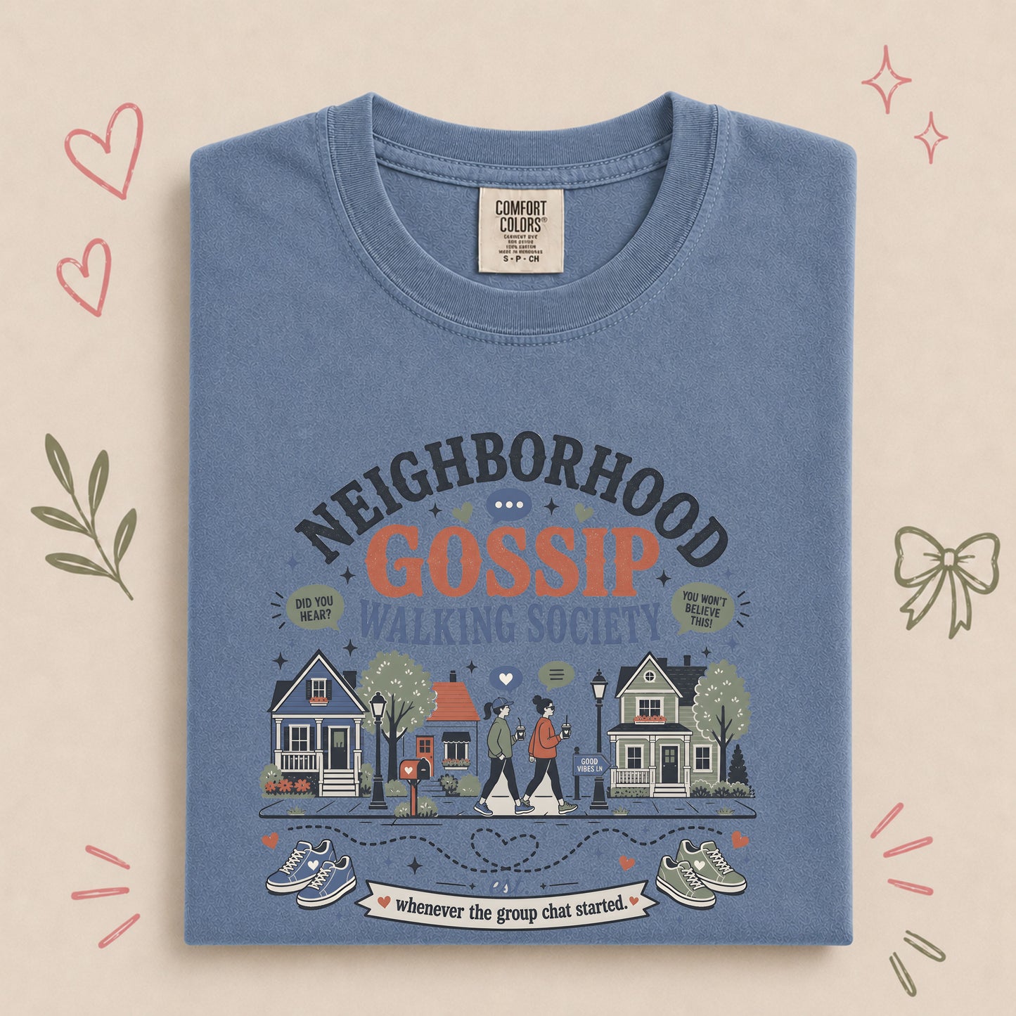 Neighborhood Gossip Walking Society Tee